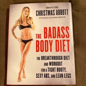 The badass body diet by christmas abbott